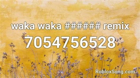 waka waka roblox id